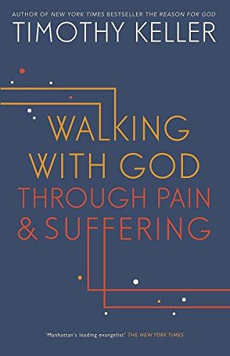 Walking with God through Pain and Suffering