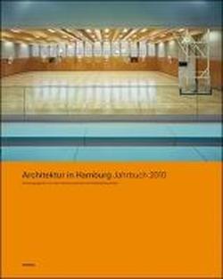 Architektur in Hamburg: Jahrbuch 2010