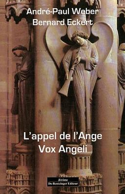 L'appel de l'ange : vox angeli