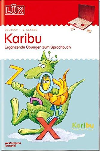 LÜK: Karibu - 2. Klasse: Ergänzende Übungen zum Sprachbuch