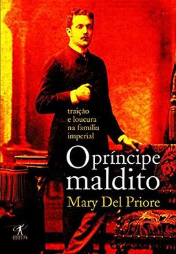 O Principe Maldito (Em Portuguese do Brasil)