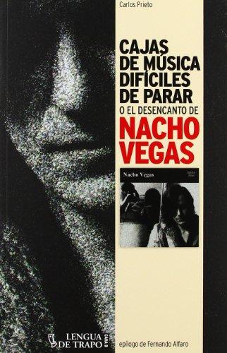 Cajas de música difíciles de parar: o el desencanto de Nacho Vegas (Cara B, Band 3)