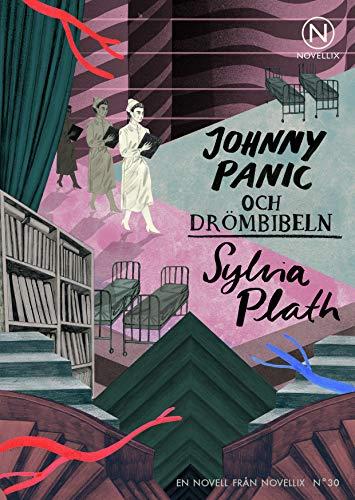 Johnny Panic och drömbibeln (Noveller från Novellix, Band 30)