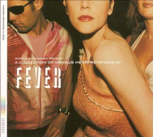 Fever - A Collection Of Various Interpretations Of