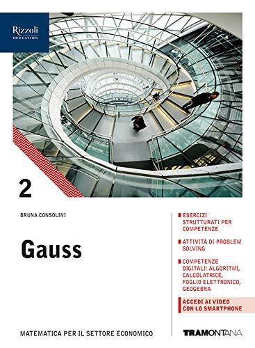 Gauss. Corso di matematica. Per il biennio degli Ist. tecnici. Con e-book. Con espansione online (Vol. 2)