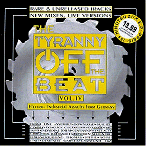 The Tyranny Off the Beat Vol.4