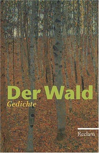 Der Wald: Gedichte