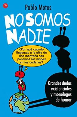 No somos nadie (FORMATO GRANDE, Band 730014)