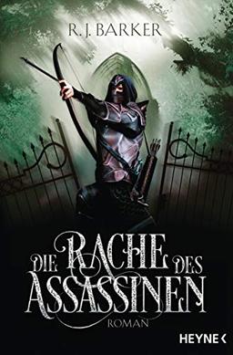 Die Rache des Assassinen: Roman (Assassinen-Reihe, Band 2)