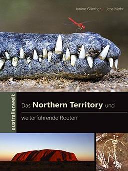 Das Northern Territory und weiterführende Routen (australienweit)