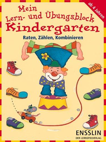 Mein Lern- und Übungsblock Kindergarten - Raten, Zählen, Kombinieren