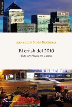 El crash del 2010 : toda la verdad sobre la crisis (Sin Fronteras, Band 7)