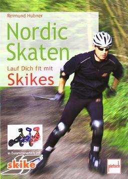 Nordic Skaten: Lauf Dich fit mit Skikes