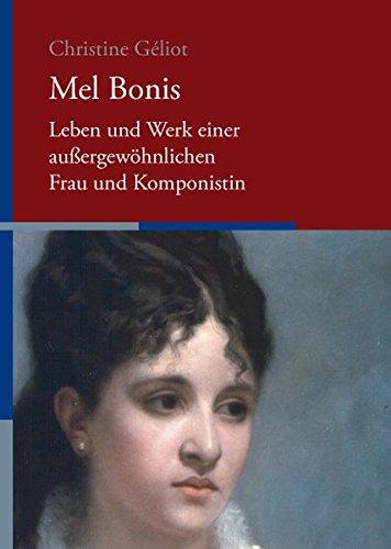 Mel Bonis: Leben und Werk einer außergewöhnlichen Frau und Komponistin