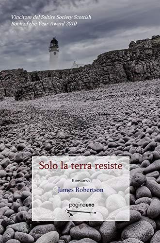 Solo la terra resiste (Narrativa)