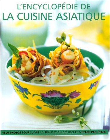 L'encyclopédie de la cuisine asiatique