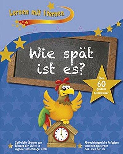 Lernen mit Sternen - Wie spät ist es?: Über 60 goldene Sternsticker