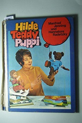 Hilde, Teddy, Puppi - Telebilderbuch