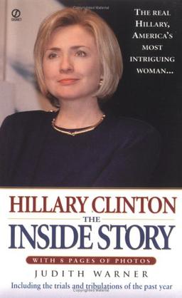 Hillary Clinton: The Inside Story: Revised and Updated