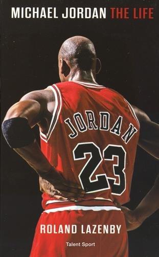 Michael Jordan : the life