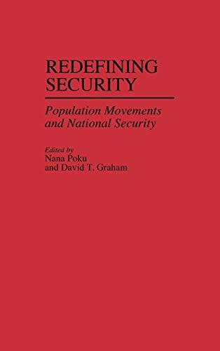 Redefining Security: Population Movements and National Security