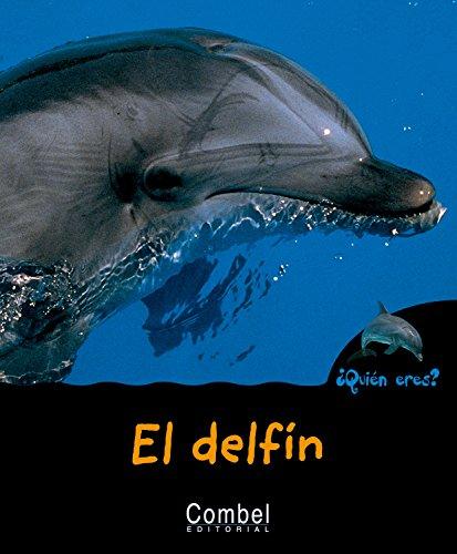 El delfín (¿Quién eres? Animales)