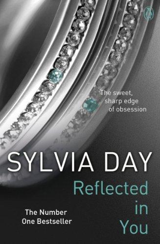 Reflected in You: A Crossfire Novel (Crossfire Book 2)