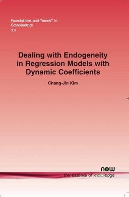 Dealing with Endogeneity in Regression Models with Dynamic Coefficients (Foundations and Trends(r) in Econometrics)