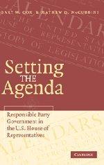 Setting the Agenda: Responsible Party Government in the U.S. House of Representatives