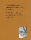 Daniel Chodowieckis Reise von Berlin nach Danzig im Jahre 1773