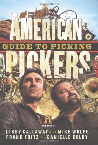 American Pickers Guide to Picking (History Channel)