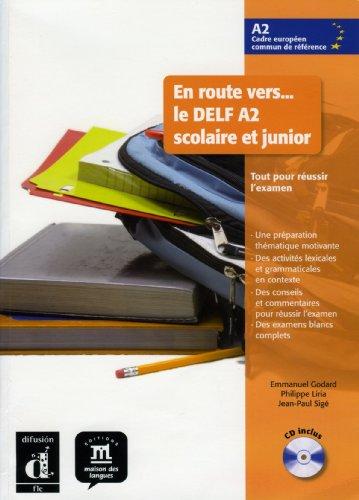 En route vers... le DELF A2 scolaire et junior. Buch mit Audio-CD