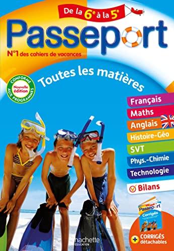 Passeport de la 6e à la 5e : toutes les matières : conforme aux programmes