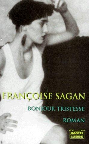 Bonjour Tristesse.