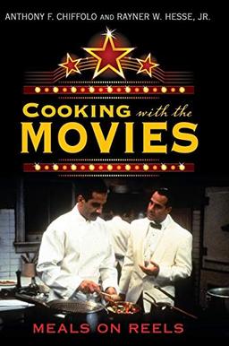 Cooking with the Movies: Meals on Reels