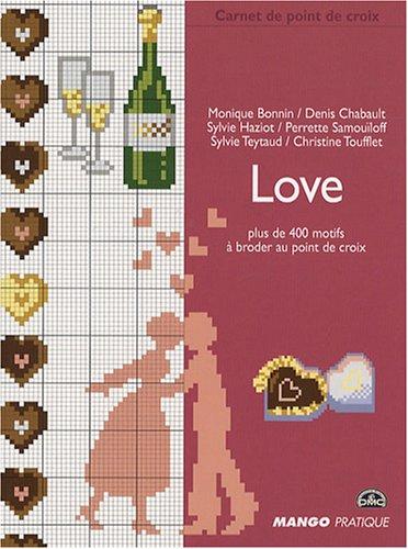 Love : plus de 400 motifs à broder au point de croix