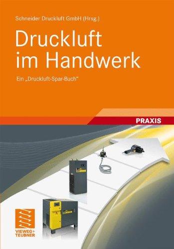 Druckluft im Handwerk: Ein "Druckluft-Spar-Buch"