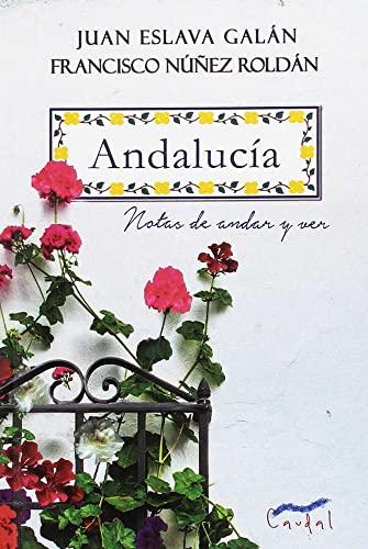 Andalucía: Notas de andar y ver