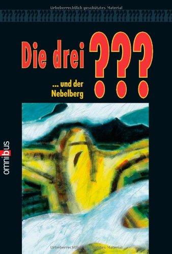 Die drei ??? und der Nebelberg