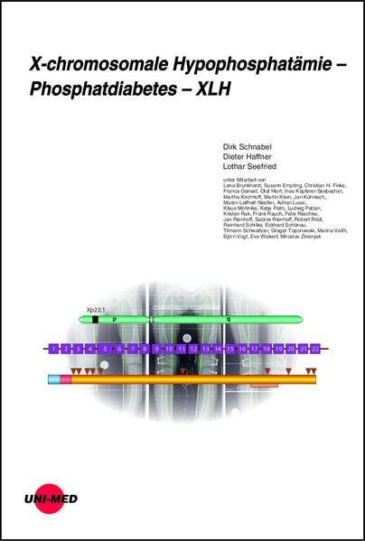 X-chromosomale Hypophosphatämie - Phosphatdiabetes - XLH (UNI-MED Science)