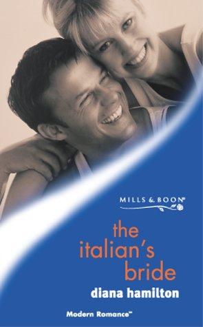 The Italian's Bride (Mills & Boon Modern)