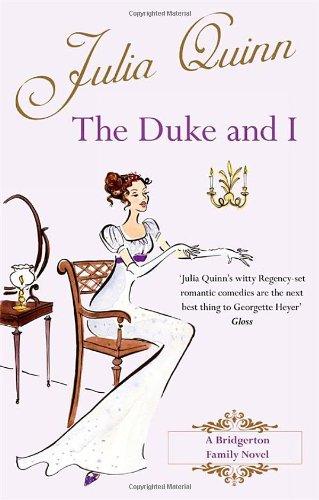 Duke and I (Bridgerton Family Series)