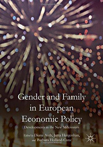 Gender and Family in European Economic Policy: Developments in the New Millennium