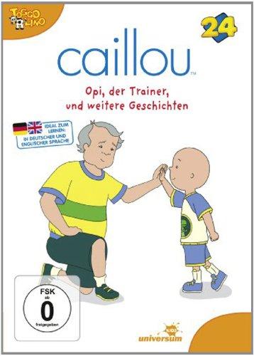 Caillou 24 - Opi, der Trainer und weitere Geschichten