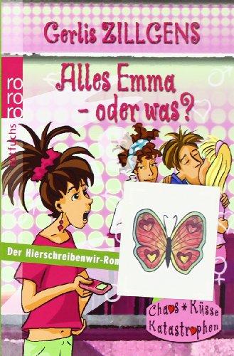 Alles Emma - oder was? Der Hierschreibenwir-Roman