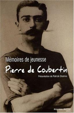 Mémoires de jeunesse : tapuscrit inédit, propriété de M. Geoffroy de Navacelle de Coubertin, vers 1933-1934