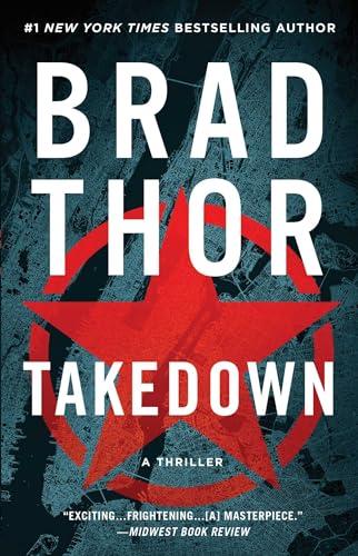 Takedown: A Thriller (Scot Harvath Series, The, Band 5)