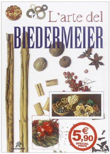 L'arte del Biedermeier (I manuabili)