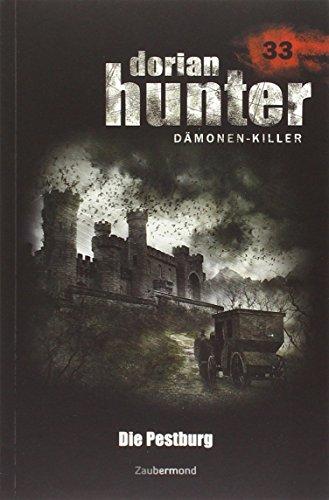 Dorian Hunter 33. Die Pestburg