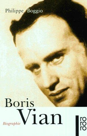 Boris Vian. Biographie